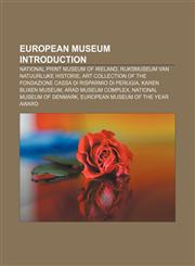 European museum Introduction National Print Museum of Ireland, Rijksmuseum van Natuurlijke Historie,1157392016,9781157392019
