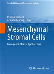 Mesenchymal Stromal Cells Biology and Clinical Applications,1461457106,9781461457107
