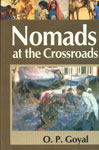 Nomads at the Crossroads 1st Edition,8182051495,9788182051492