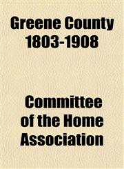 Greene County 1803-1908,1152274309,9781152274303