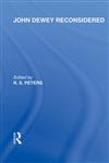 John Dewey Reconsidered,041556252X,9780415562522