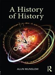 A History of History 1st Edition,0415677157,9780415677158