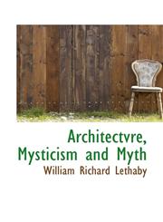 Architectvre, Mysticism and Myth,1110027680,9781110027682