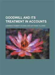 Goodwill and its treatment in accounts,1152268562,9781152268562