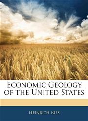 Economic Geology of the United States,1145430805,9781145430808