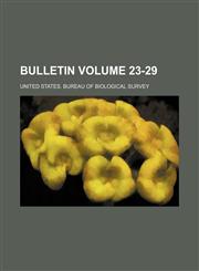 Bulletin Volume 23-29,1150237260,9781150237263