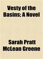 Vesty of the Basins; A Novel,1151269417,9781151269416