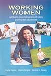 Working Women Spirituality, Psychological Well-being and Marital Adjustment 1st Edition,8171325750,9788171325757