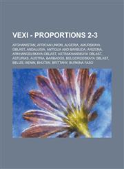 Vexi - Proportions 2-3 Afghanistan, African Union, Algeria, Amurskaya Oblast, Andalusia, Antigua and Barbuda, Arizona, Arkhangelskaya Oblast,,1234786974,9781234786977