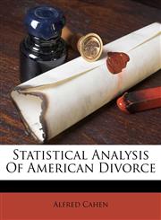 Statistical Analysis Of American Divorce,1179511778,9781179511771