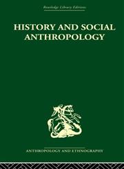 History and Social Anthropology 1st Edition,041586657X,9780415866576