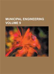 Municipal Engineering Volume 9,1236883195,9781236883193