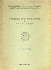 International Geological Congress - Twenty-Second Session, India, 1964 Stratigraphy of the Siwalik Group