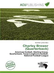 Charley Brewer (Quarterback),6139966507,9786139966509
