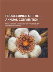 Proceedings of the Annual Convention,1150194529,9781150194528