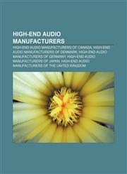 High-end audio manufacturers High-end audio manufacturers of Canada, High-end audio manufacturers of Denmark,1233093649,9781233093649