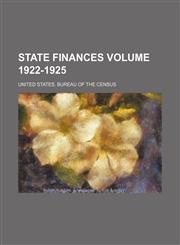 State finances Volume 1922-1925,1236219295,9781236219299