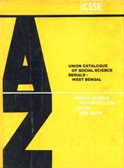 Union Catalogue of Social Science Serials : West Bengal