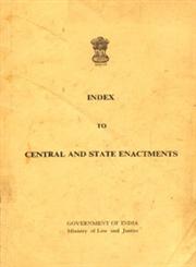 Index to Central and State Enactments