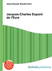 Jacques-Charles DuPont de L'Eure,5510783400,9785510783407