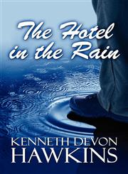 The Hotel in the Rain,1448925401,9781448925407