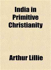 India in Primitive Christianity,1152335162,9781152335165