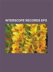 Interscope Records EPS 1991 (Ep), 5 (Die Antwoord Ep), 7 (Ep), Animals Should Not Try to ACT Like People, a Very Gaga Holiday, Body Talk PT.,1230819207,9781230819204