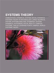 Systems theory Homeostasis, Dynamical system, Social dynamics, Systems theory in archaeology, Large Technical System, Systems analysis,1156870348,9781156870341
