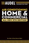 Audel Air Conditioning Home and Commercial Home and Commercial 5th Edition,0764571109,9780764571107