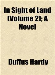 In Sight of Land (Volume 2); A Novel,115297243X,9781152972438
