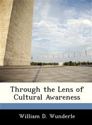 Through the Lens of Cultural Awareness,1249357764,9781249357766