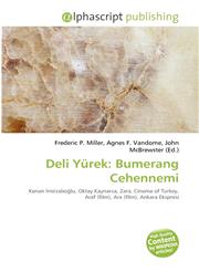 Deli Yürek Bumerang Cehennemi,6134202363,9786134202367