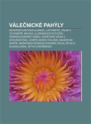Válečnické pahýly Severoatlantická aliance, Luftwaffe, Válka v Tichomoří, Michail Illarionovič Kutuzov, Československý odboj,1233408410,9781233408412