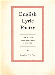 English Lyric Poetry The Early Seventeenth Century,0415208580,9780415208581