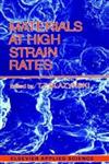 Materials at High Strain Rates,1851660674,9781851660674