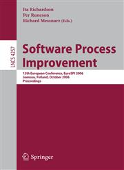 Software Process Improvement 13th European Conference, EuroSpi 2006, Joensuu, Finland, October 11-13, 2006, Proceedings,3540476954,9783540476955
