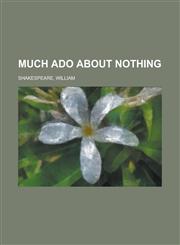 Much Ado about Nothing,1236704908,9781236704900