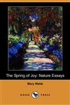 The Spring of Joy Nature Essays (Dodo Press),1409908496,9781409908494