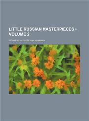 Little Russian Masterpieces (Volume 2),1151356050,9781151356055