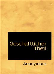 Geschäftlicher Theil,1116080338,9781116080339