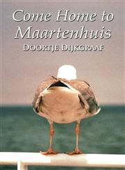 Coming Home to Maartenhuis,1611024153,9781611024159