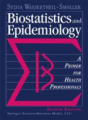 Biostatistics and Epidemiology A Primer for Health Professionals 2nd Edition,0387943889,9780387943886