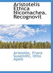 Aristotelis Ethica Nicomachea. Recognovit,1115805215,9781115805216