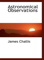 Astronomical Observations,1116514516,9781116514513