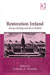 Restoration Ireland Always Settling and Never Settled,0754658872,9780754658870