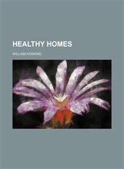 Healthy Homes,1458891925,9781458891921