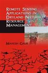 Remote Sensing Applications for Dryland Natural Resource Management,9381450323,9789381450321