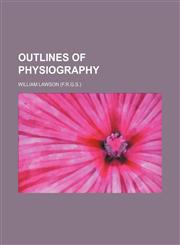 Outlines of physiography,1150366494,9781150366499