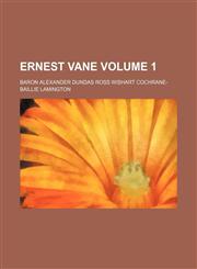 Ernest Vane Volume 1,1152899856,9781152899858