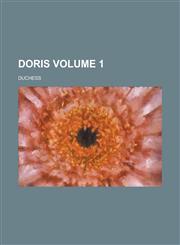 Doris Volume 1,1230071164,9781230071169